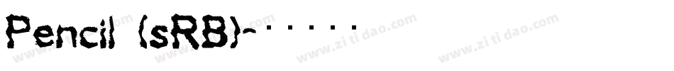 Pencil (sRB)字体转换